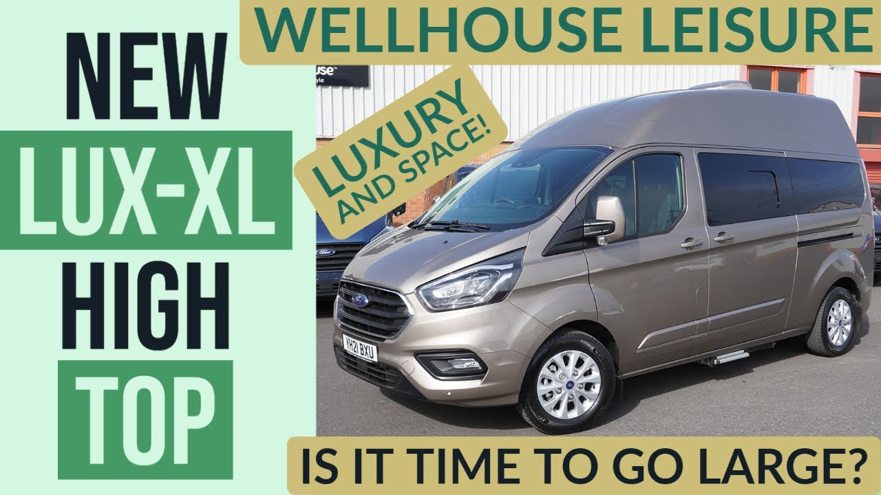Transit Custom Campervan review I NEW I Wellhouse Lux-XL - is time to go for a high-top campervan?