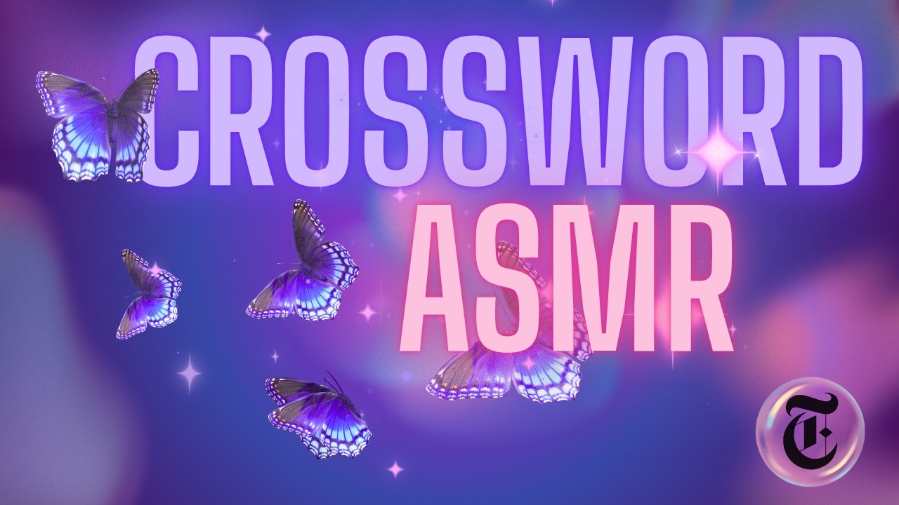 crossword asmr for when you had a long day