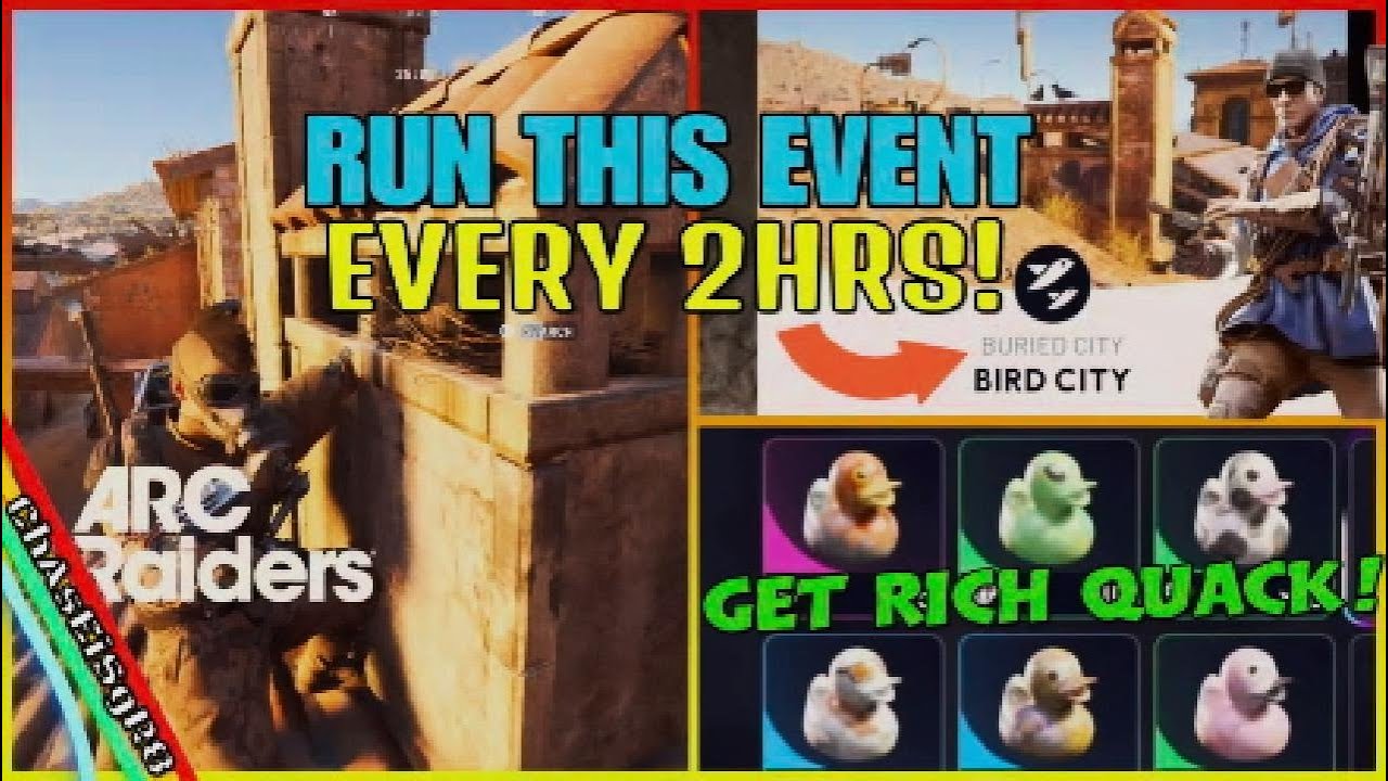 ARC Raiders 🦆 Bird City Event Every 2HRS GET RICH QUACK!