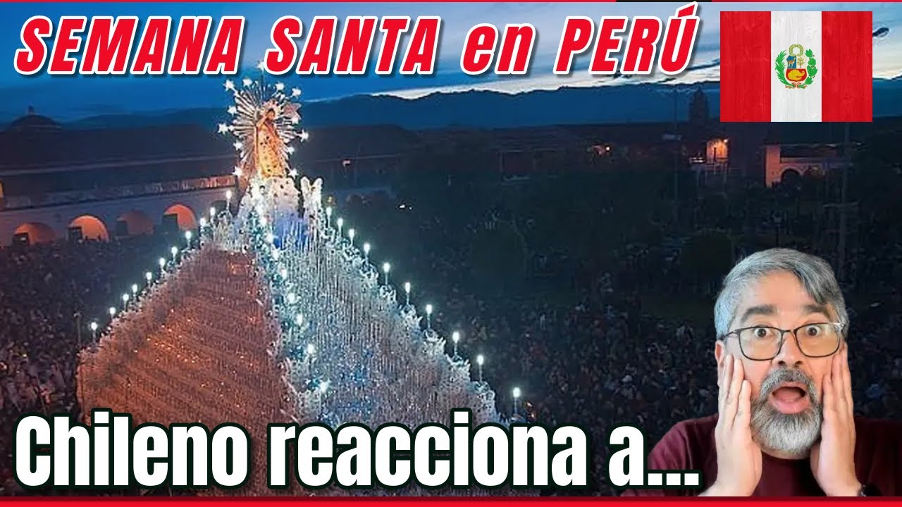 Chileno reacciona a la SEMANA SANTA en PERÚ semana santa #cristocholo  #señordelostemblores