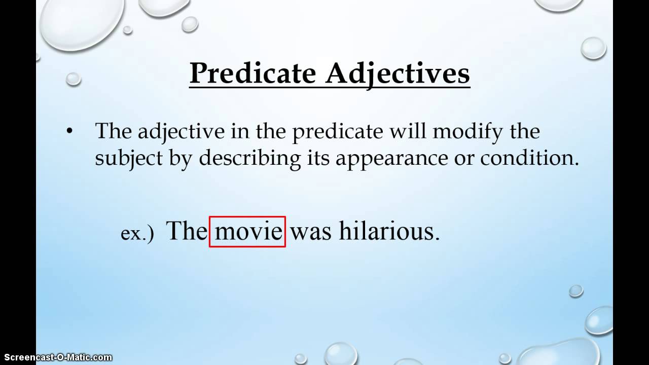 Predicate Adjectives & Predicate Nominatives