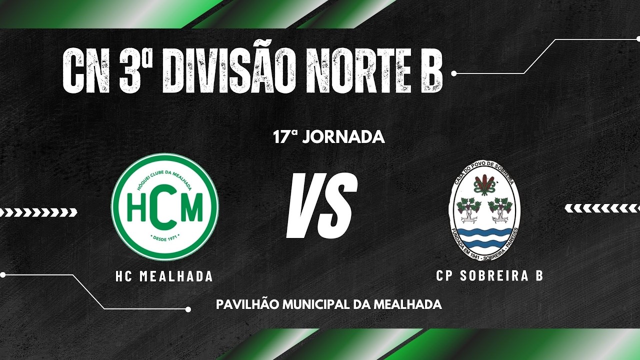 CAMPEONATO NACIONAL 3ª DIVISÃO - ZONA NORTE B (HCM vs CPS B)