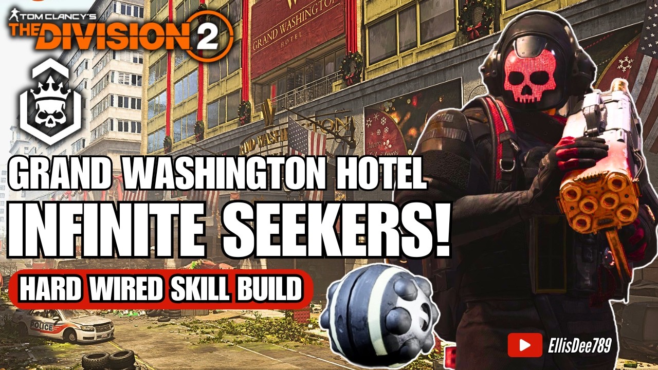 Escalation Grand Washington Hotel | INFINITE Cluster Seeker Mine Skill Build - The Division 2