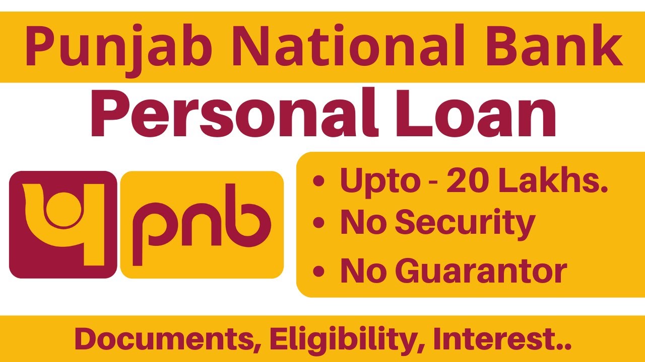 PNB Personal Loan | पंजाब नेशनल बैंक से 20 लाख का पर्सनल लोन | Punjab National Bank Personal Loan