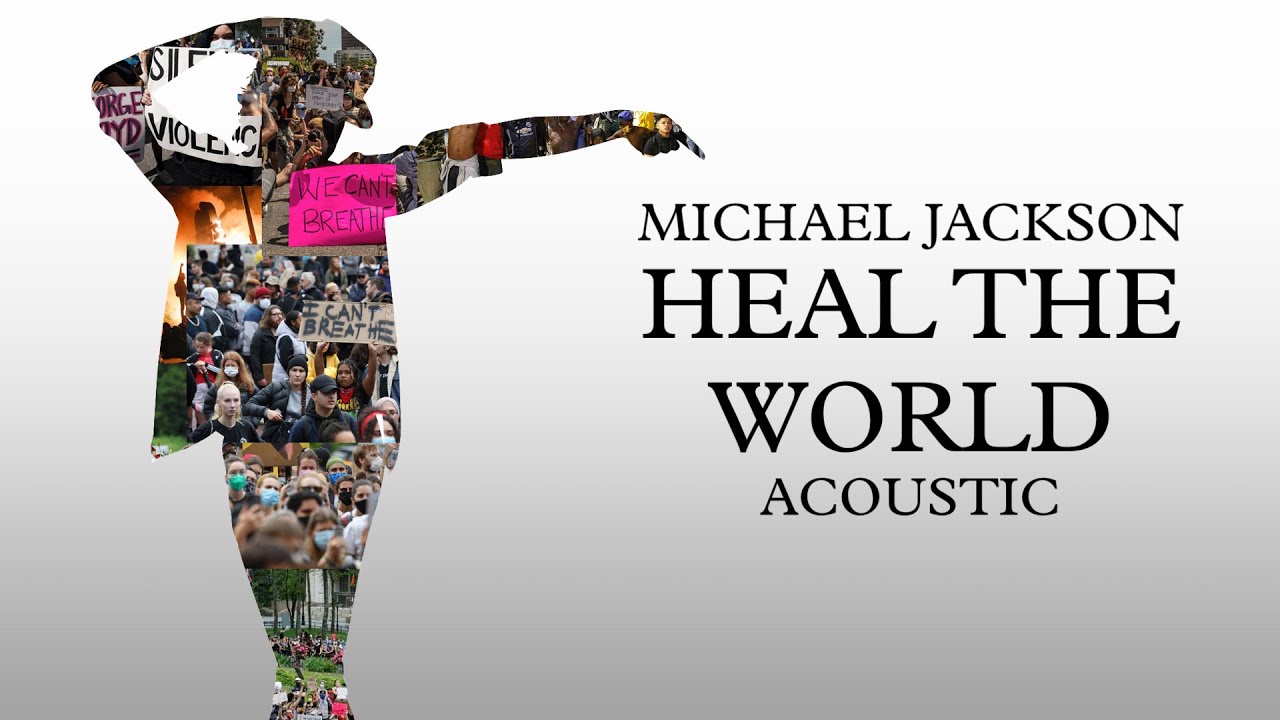 Michael Jackson - Heal the World (Acoustic)