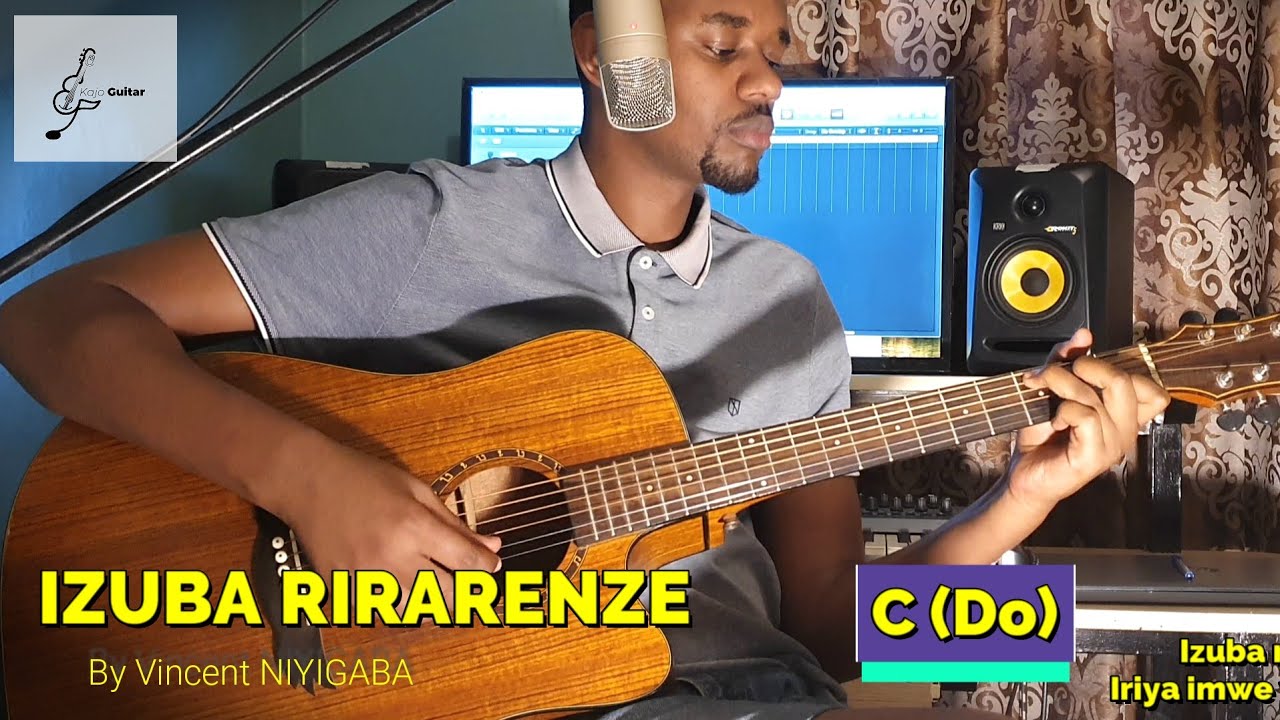 IZUBA RIRARENZE-Guitar Lesson 0018-by Vincent NIYIGABA-Covered by Kajo Guitar