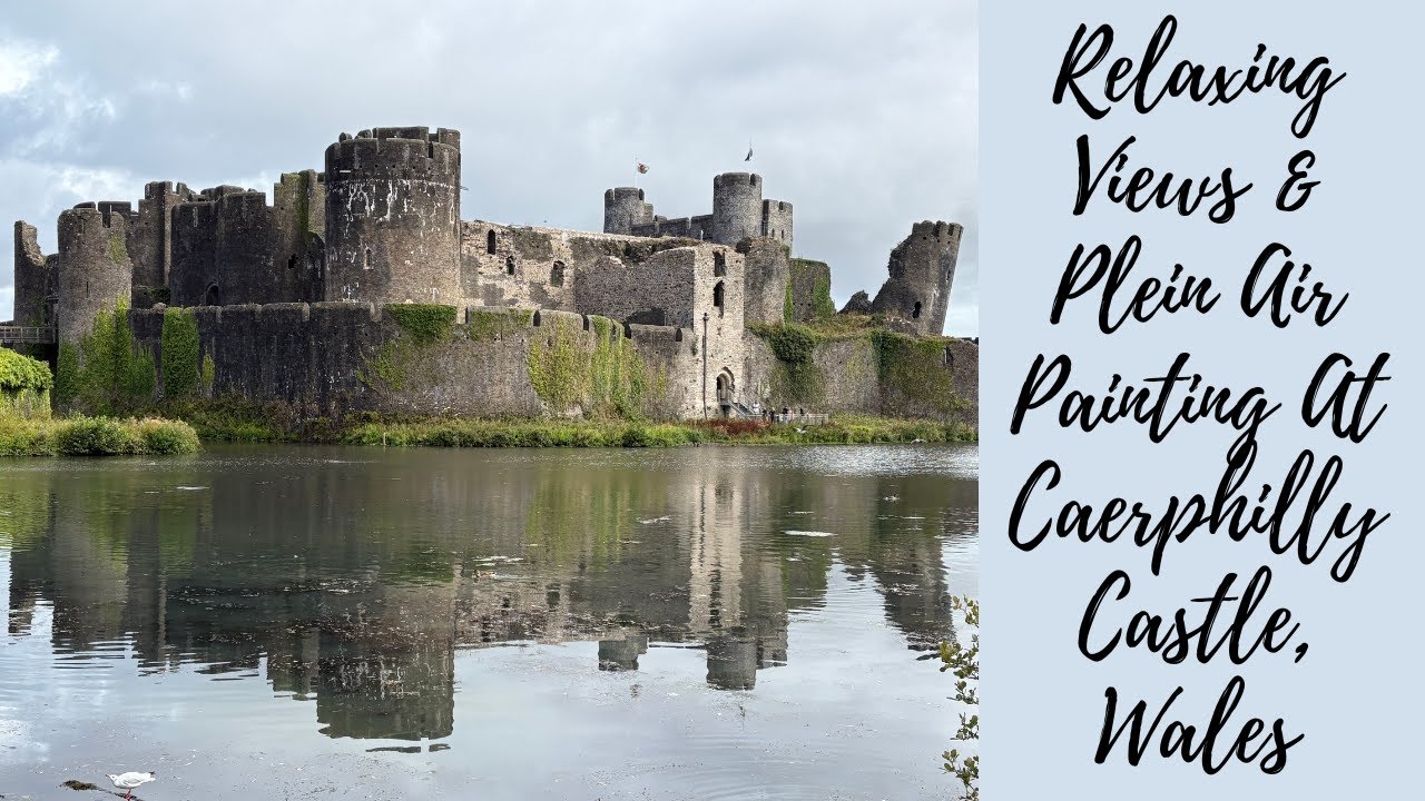Relaxing Views & Plein Air Painting At Caerphilly Castle, Wales  