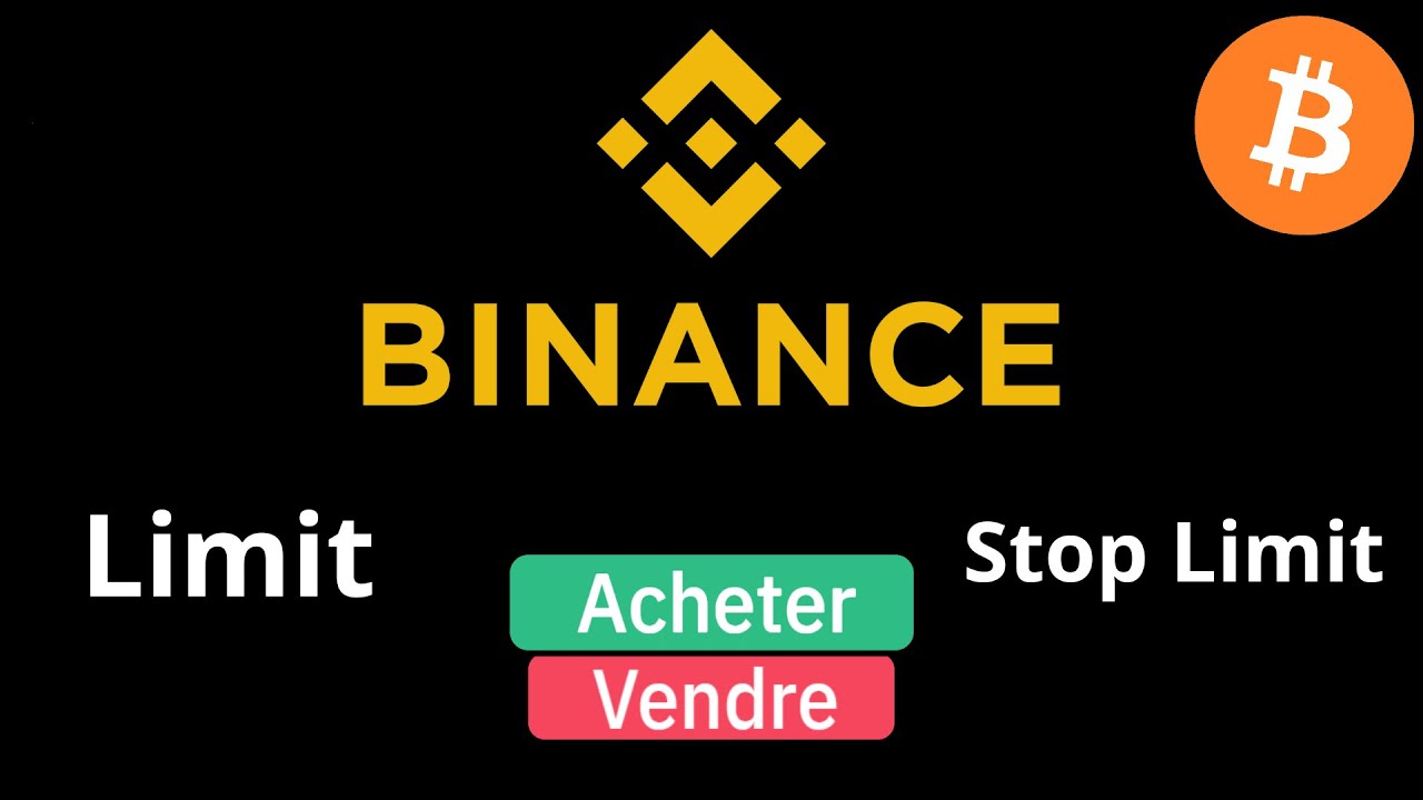 🎯 Ma&icirc;triser les ordres &ldquo;Limit&rdquo; et &ldquo;Stop Limit&rdquo; sur BINANCE pour optimiser ses points d'achat/vente