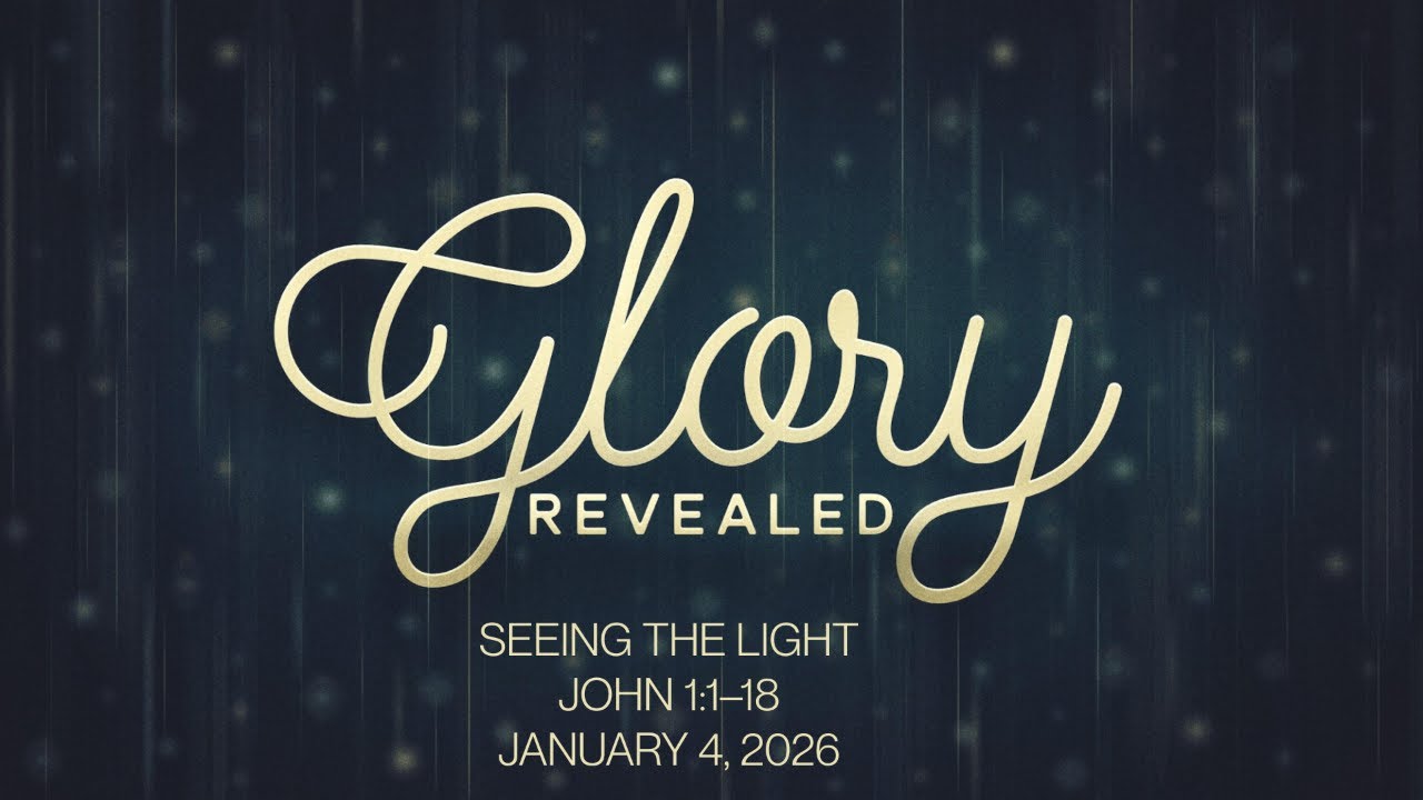 Glory Revealed - Seeing the Light