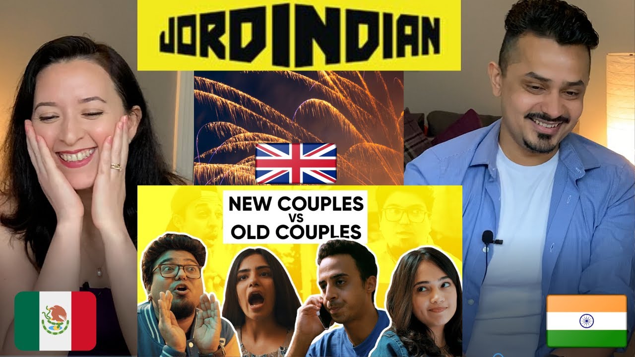 MEXICAN WIFE Reaction | OLD COUPLES Vs NEW COUPLES | JORDINDIAN | Comedy Sketch