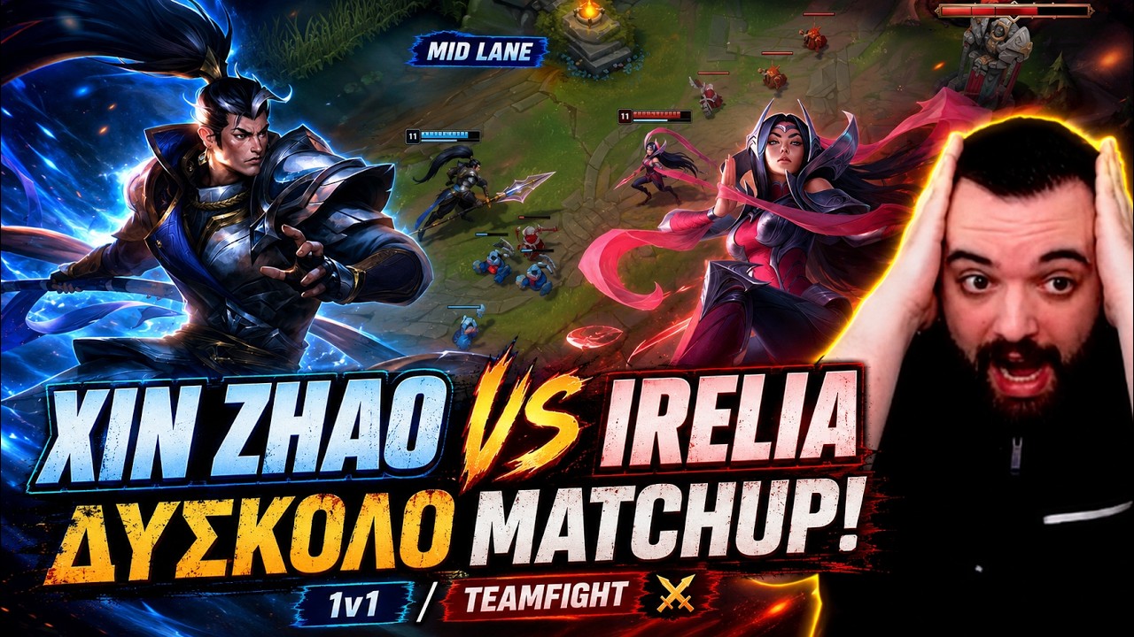 &Tau;&eta;&nu; έ&kappa;&alpha;&nu;&alpha; OPA &mu;&epsilon; &Epsilon;&Nu;&Alpha; Fight! - XIN ZHAO MID vs IRELIA