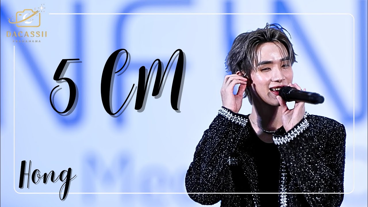 (Fancam) 5CM - Hong #InfinitymedicalclinicxHong #hongshihoshi