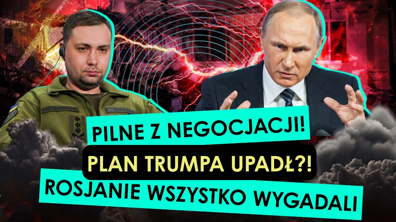 ROSYJSCY GENERAŁOWIE UJAWNILI PLAN PUTINA. NEGOCJACJE POKOJOWE Z TRUMPEM ZAŁAMANE. OTO FINAŁ WOJNY