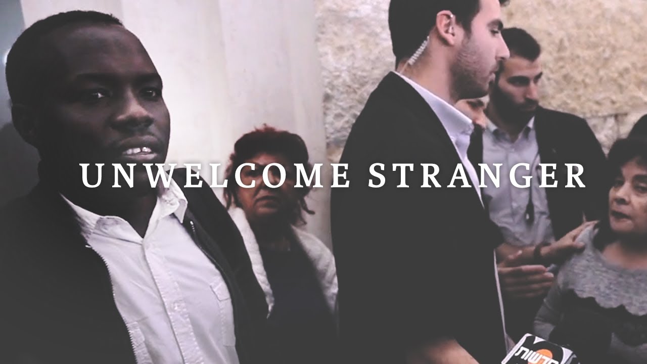 Unwelcome Stranger: An African asylum seeker in Israel