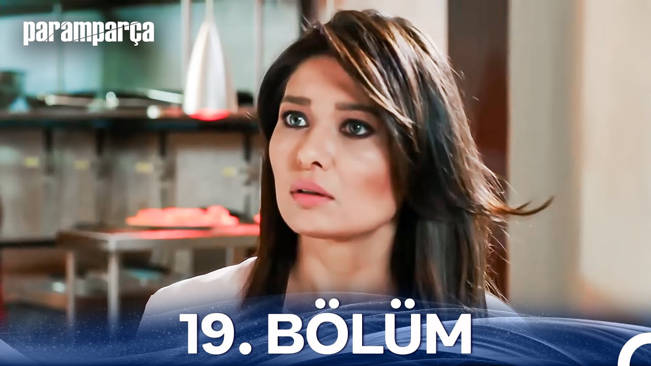 Parampar&ccedil;a 19. B&ouml;l&uuml;m