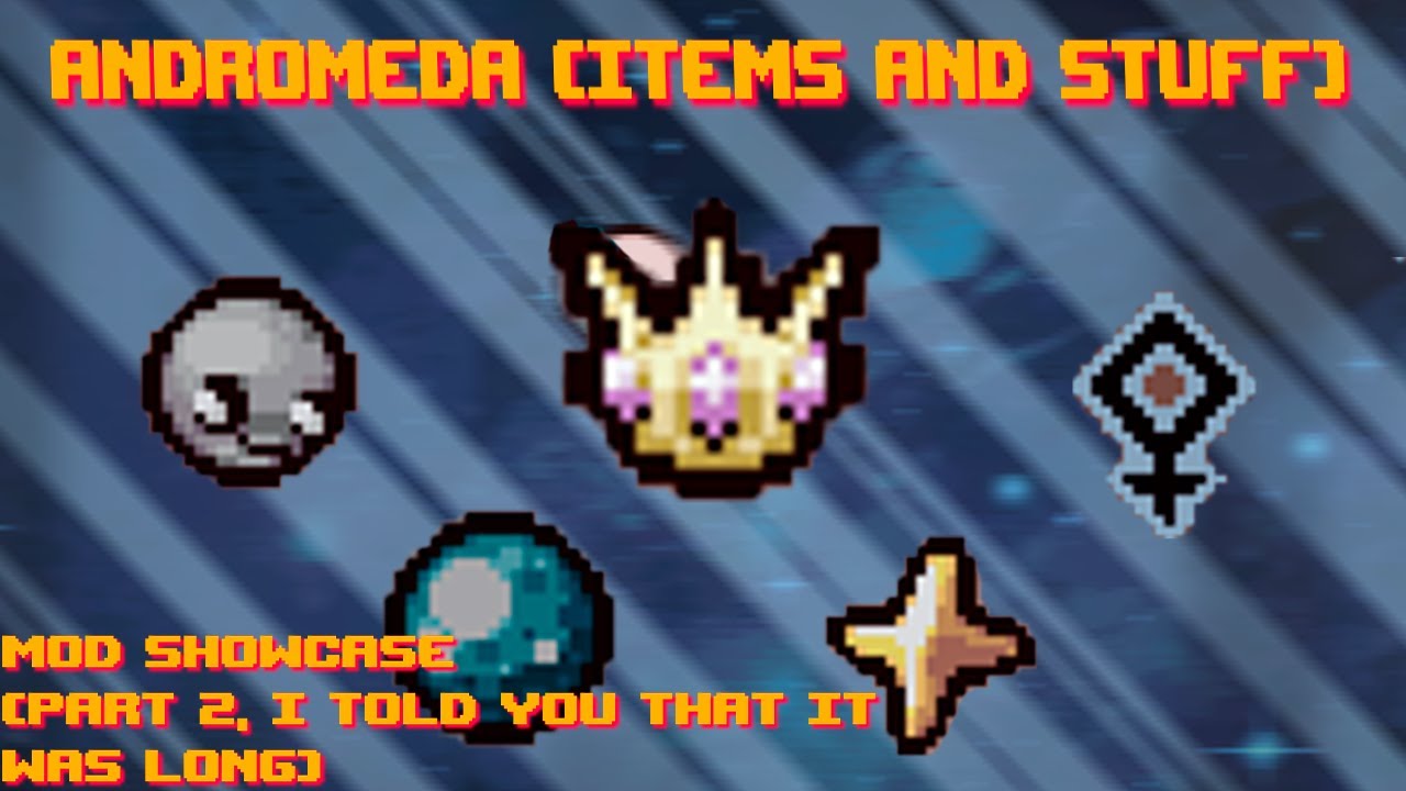 New Planetarium Items! - Andromeda Mod Showcase (Part 2) | Tboi Repentance