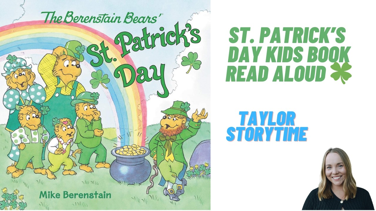 The Berenstain Bears' St. Patrick's Day READ ALOUD BOOK 🍀| Holiday Books for Kids 💚