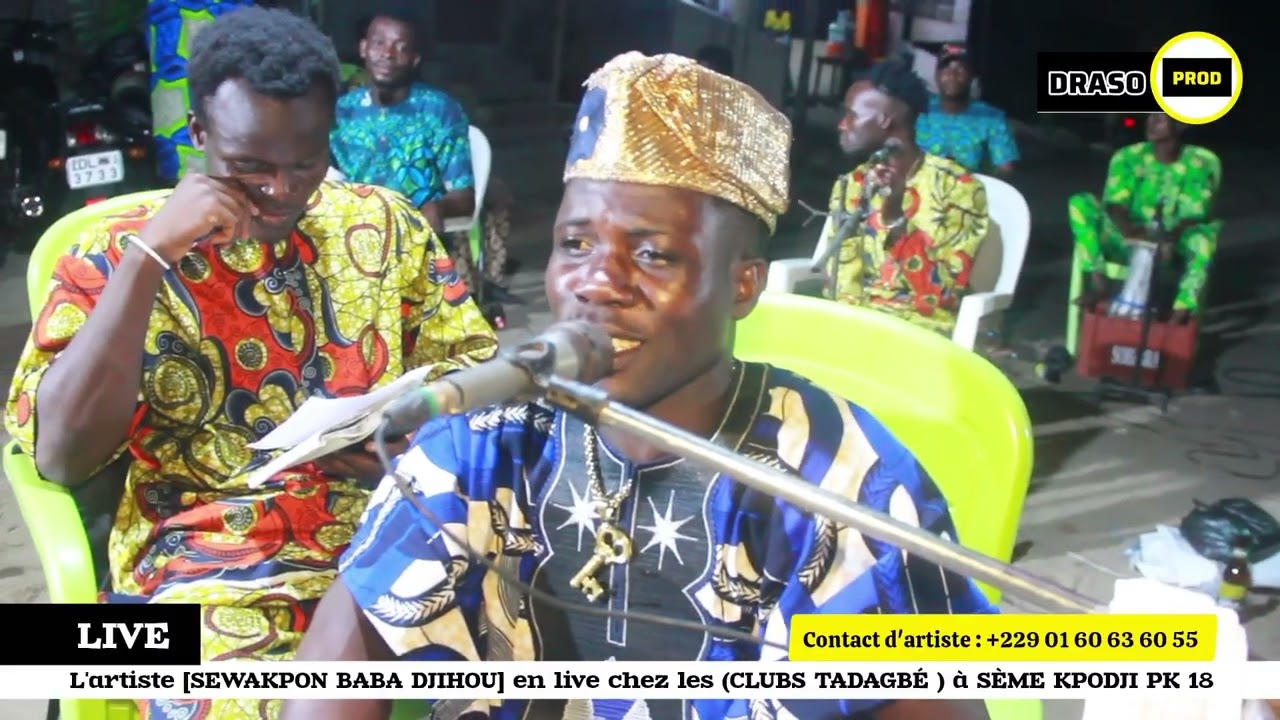 SEWAKPON BABA DJIHOU en live chez club TADAGBÉ à SÈMÈ KPODJI PK 18 