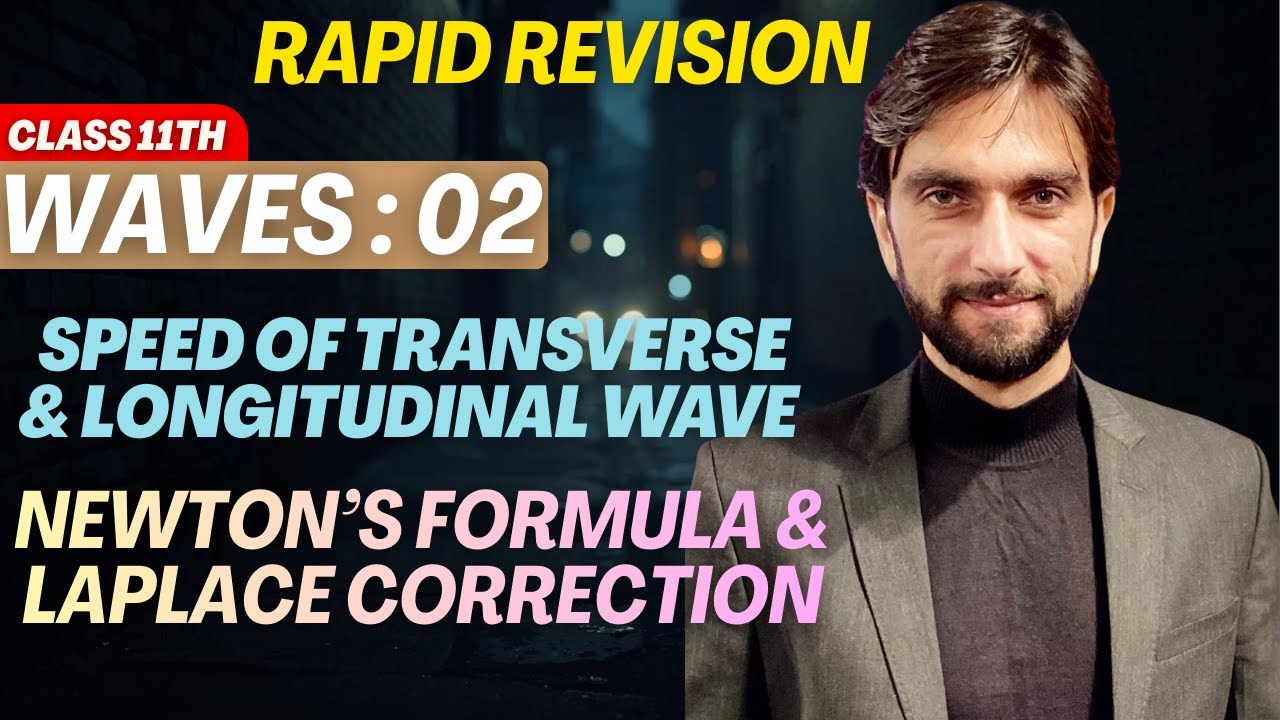 Waves 02 | Waves Rapid Revision | Waves Class 11 Physics | Class 11 Waves #waves