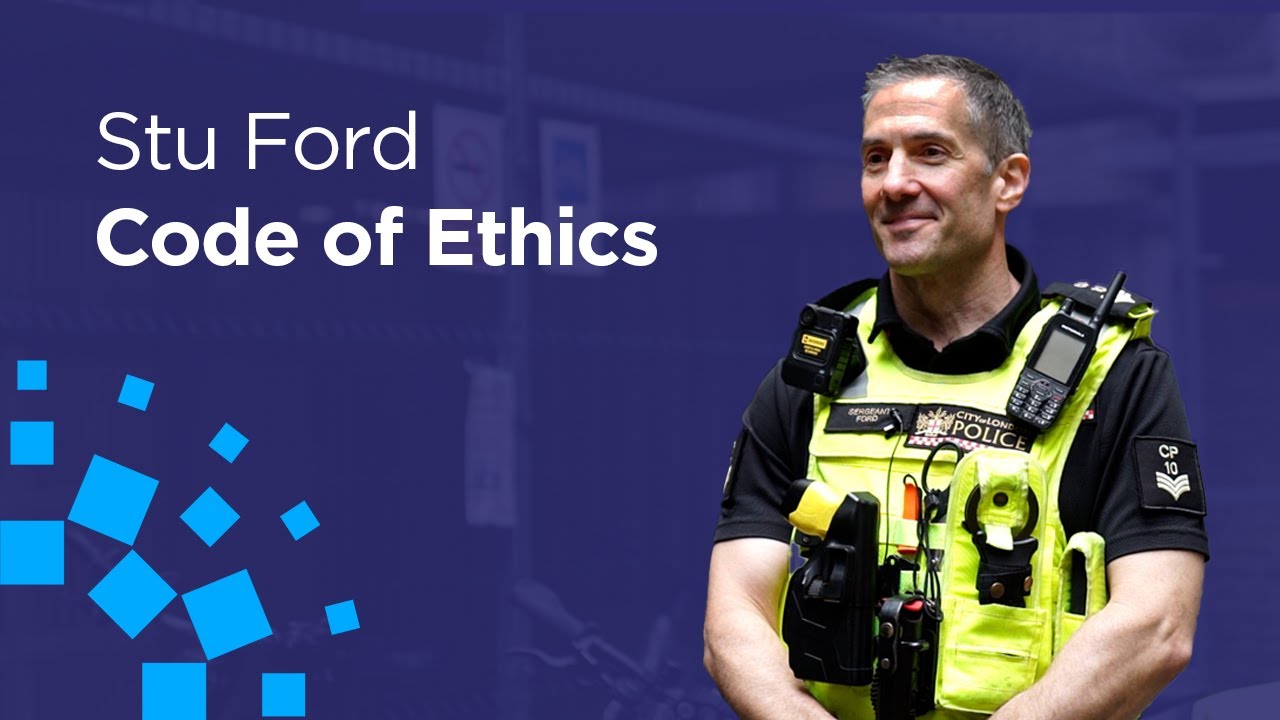 Sergeant Stuart Ford shares what ethical policing means to him | The Code of Ethics