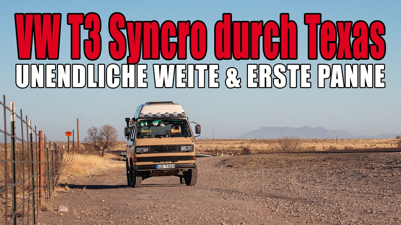 VW T3 Syncro im Wilden Westen – Roadtrip durch das Herz von Texas! ⎜#6