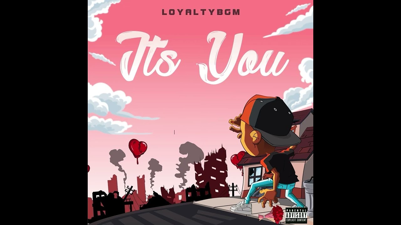LoyaltyBGM - Its You
