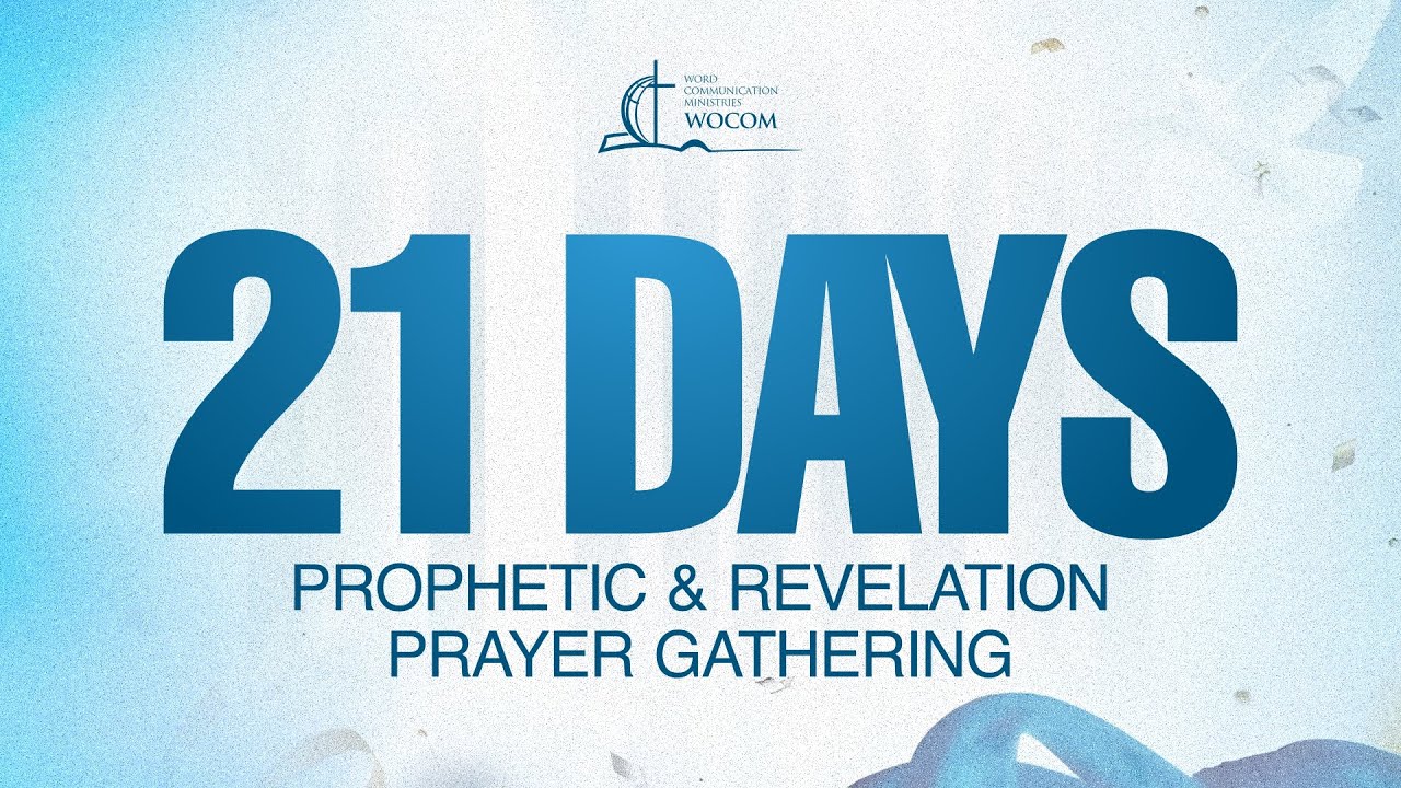 21 Days Prophetic and Revelation Prayer Gathering || 13.01.2026