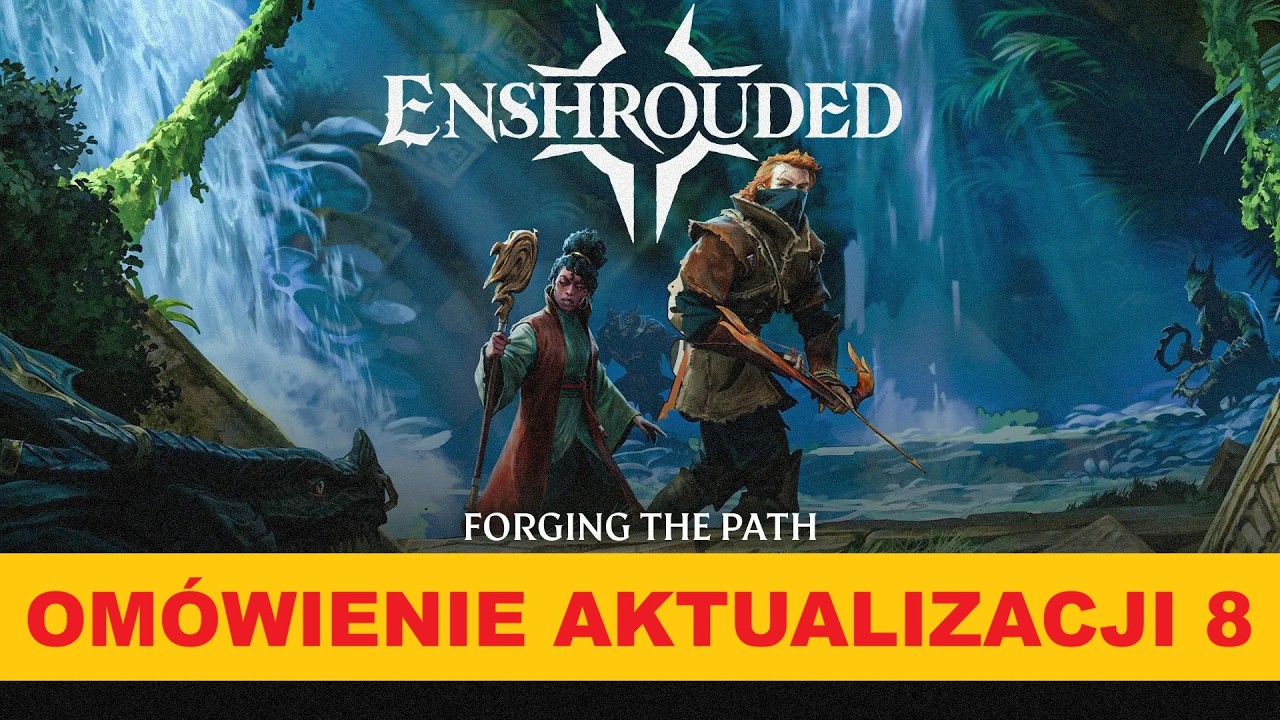 Enshrouded - Update 8.0 Overview - Forging the Path