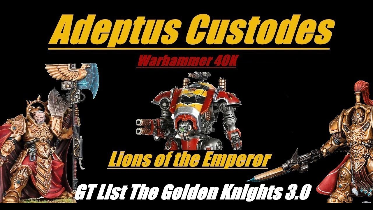 Соревновательный список Адептус Кустодес: Золотые Рыцари 3.0 Warhammer 40K 10-е издание