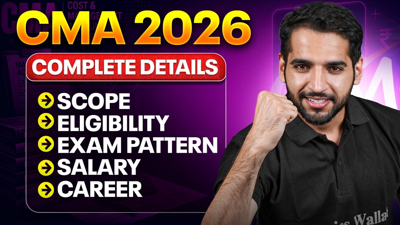 CMA Course 2026 Full Details?🔥 | Duration, Eligibility, Fees, Salary & Career