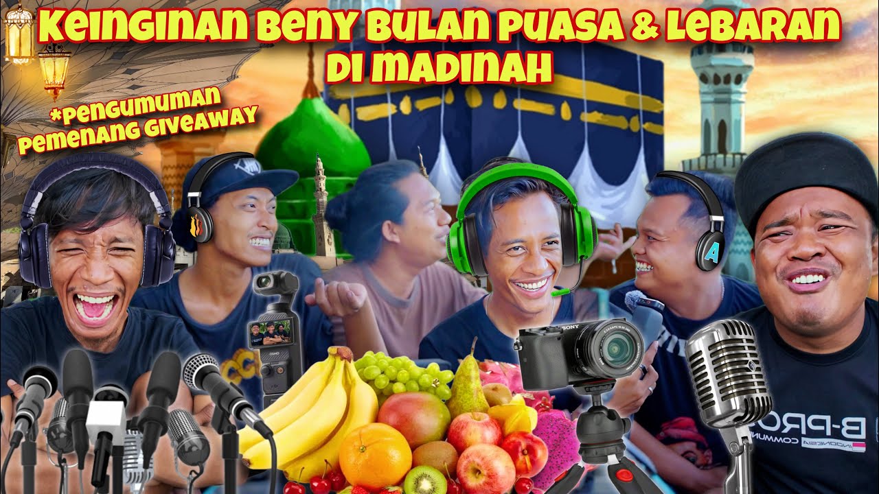 EXBEN PODCAST! KEINGINAN BENY BULAN PUASA DI MADINAH & PENGUMUMAN PEMENANG GIVEAWAY