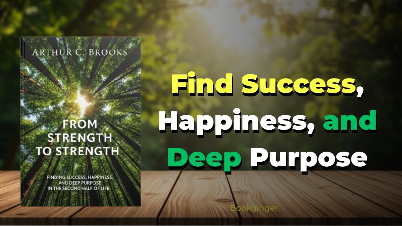 The Secret to Happiness in the Second Half of Life | From Strength to Strength
