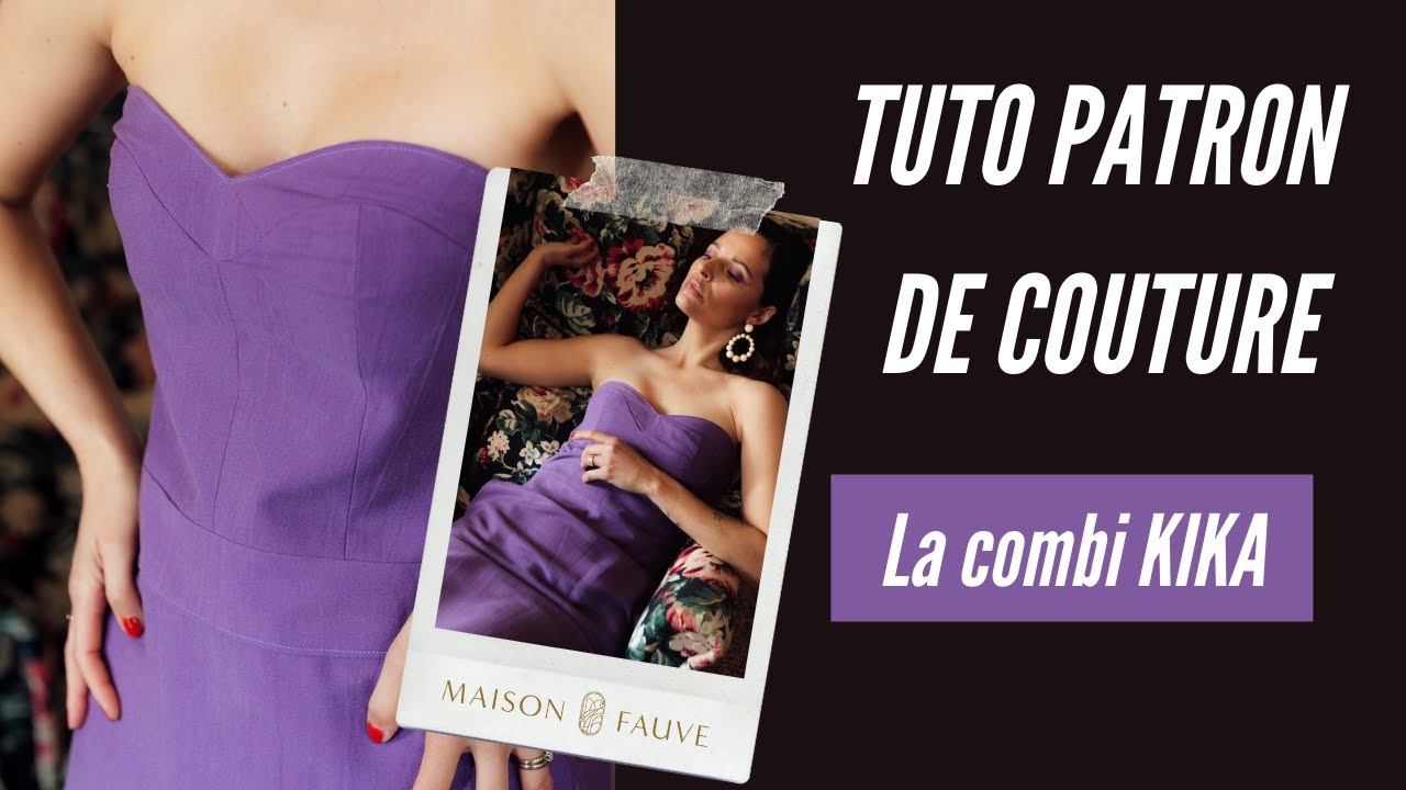 Tuto patron couture 💋 la combinaison KIKA