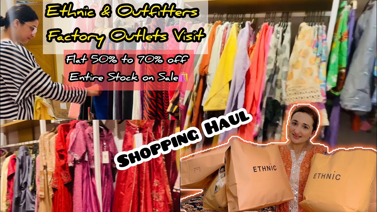 Eid Shopping from Outfitters & Ethnic Outlet~Flat 50% to 70% off on Entire Stock~Huge Shopping Haul