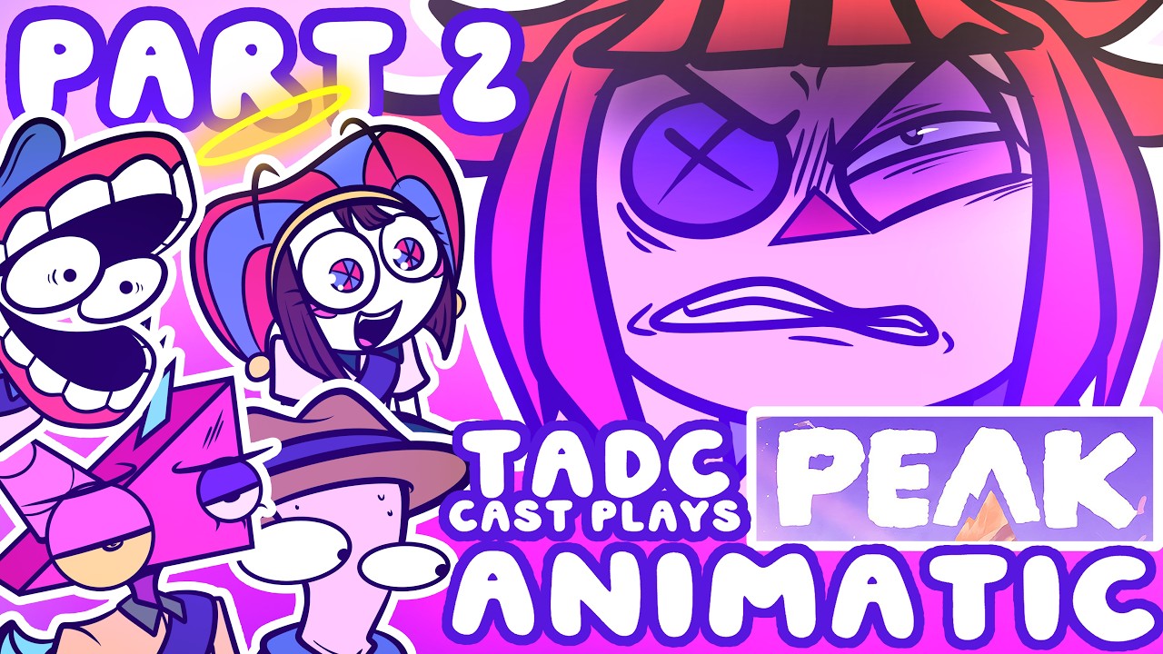 TADC CAST PLAYS PEAK - ANIMATIC PART 2