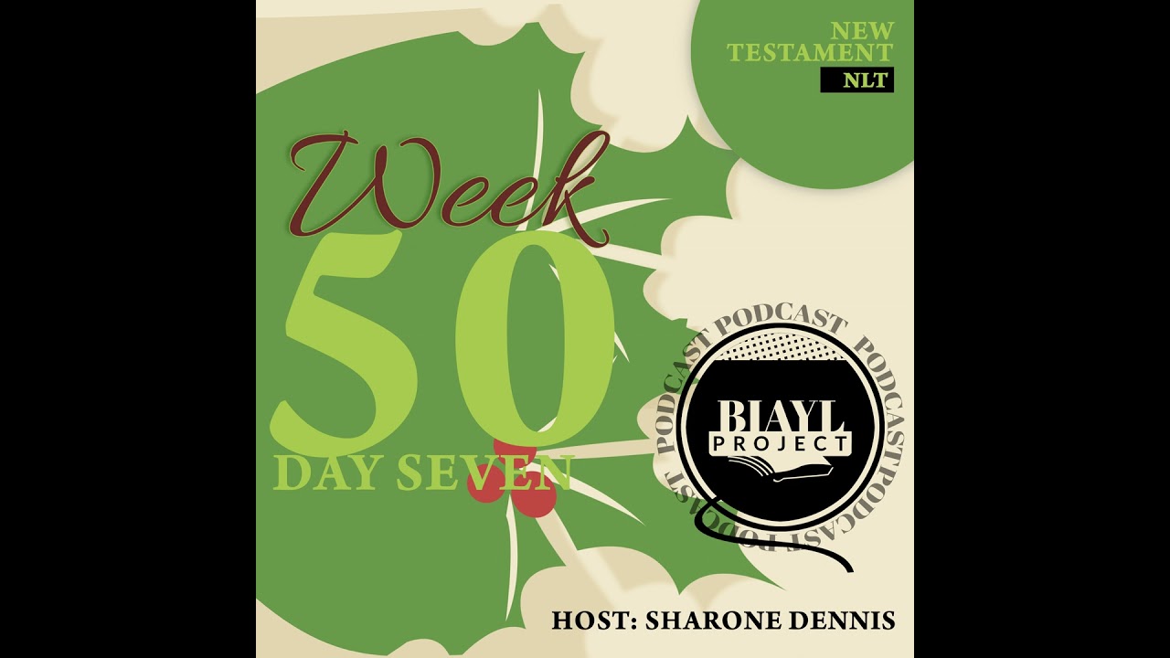 Bible in a year Live: Chronological Project Week 50 Day7