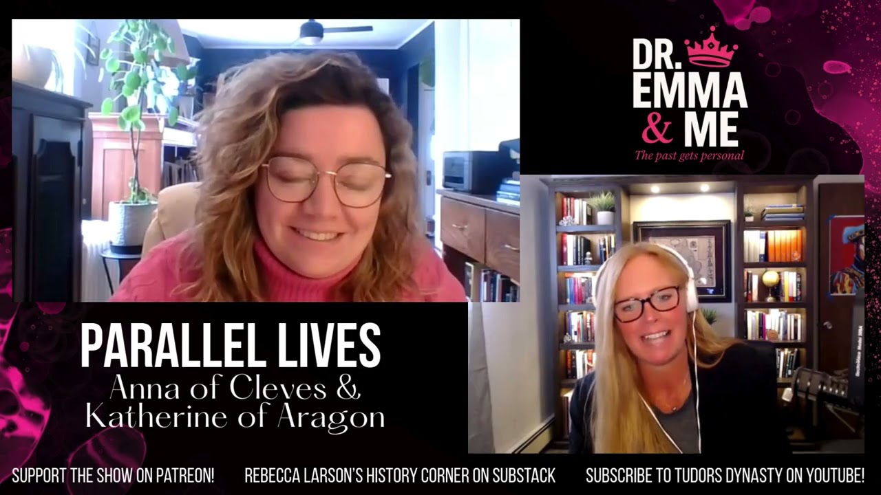 Parallel Lives: Anna of Cleves & Katherine of Aragon