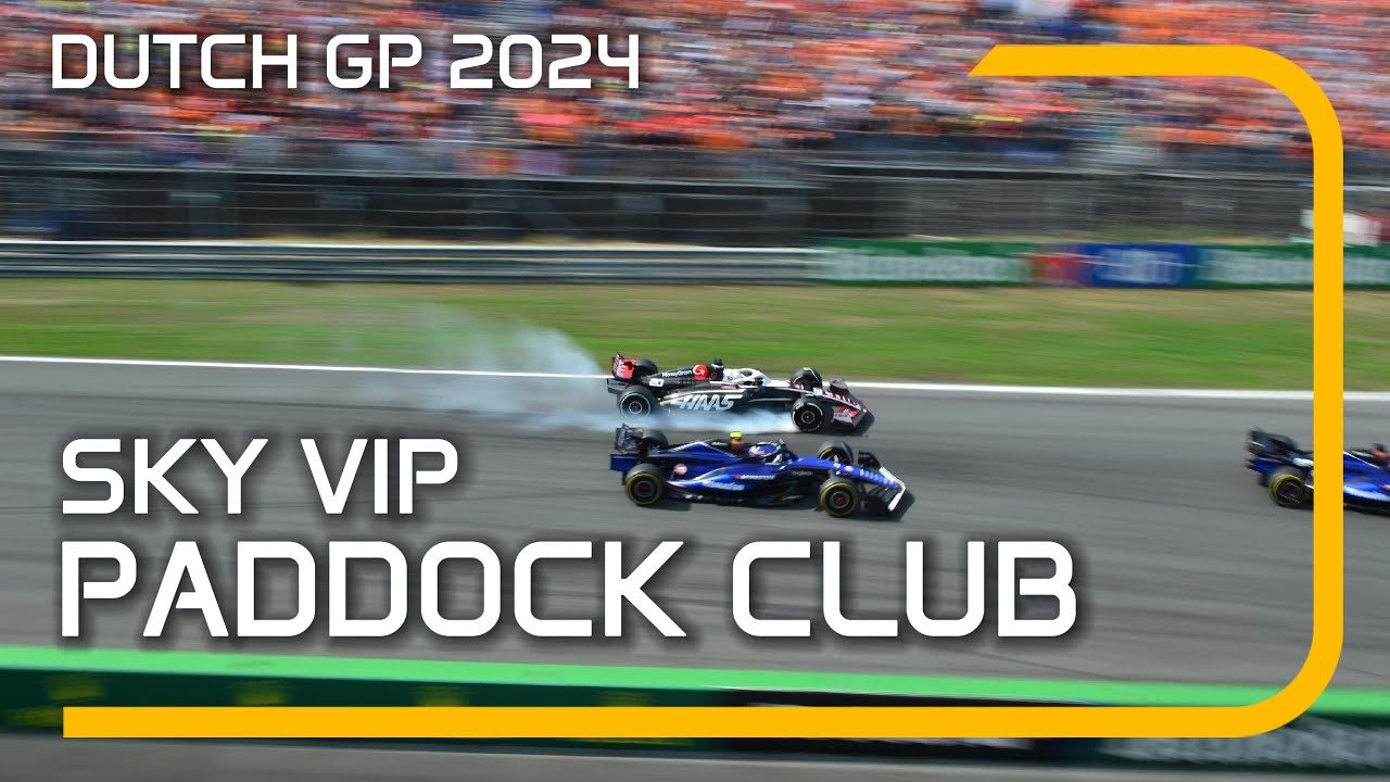 Sky VIP Paddock Club™ Experience | 2024 Dutch Grand Prix