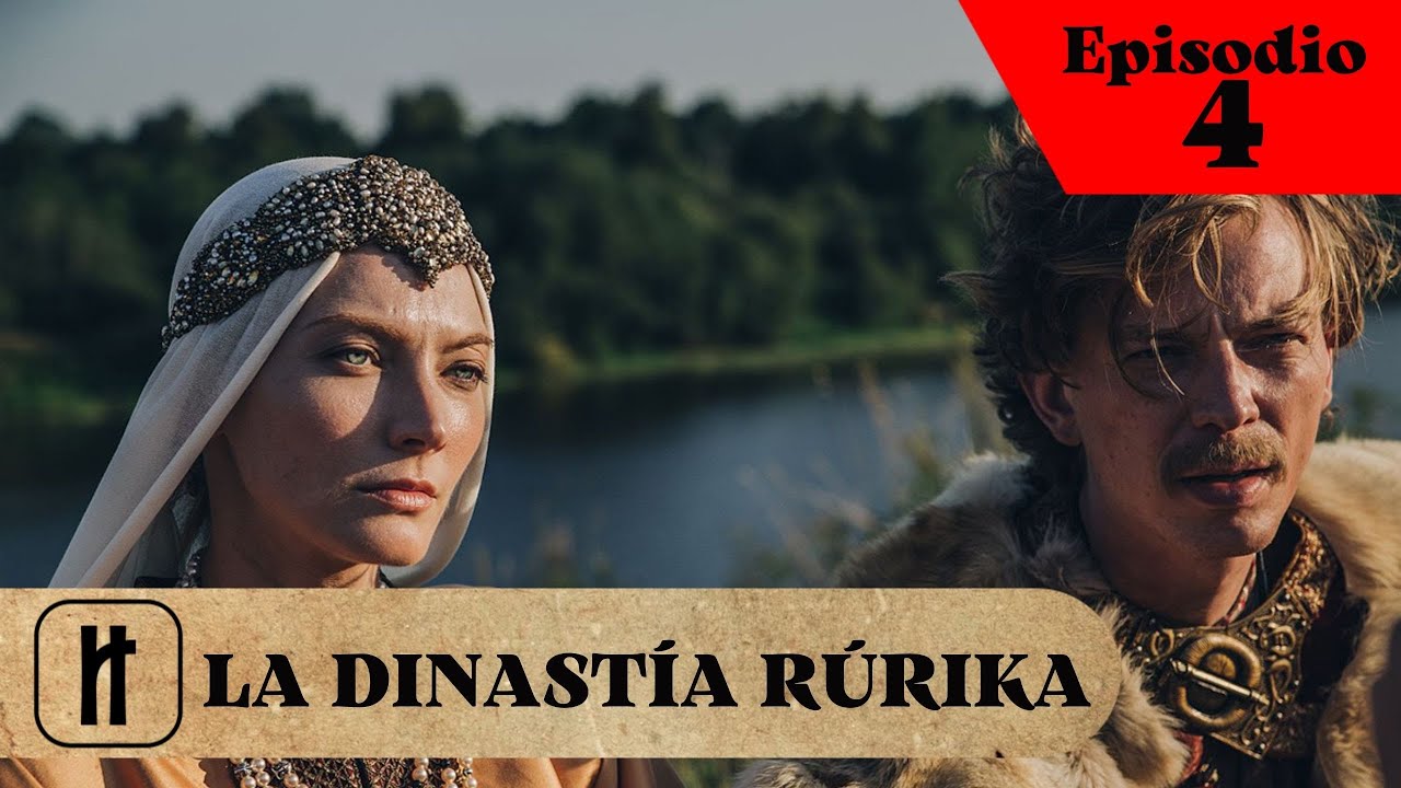 ¡Película completa! ¡No te lo pierdas! ¡LA DINASTÍA RURIK! Episodio 4!