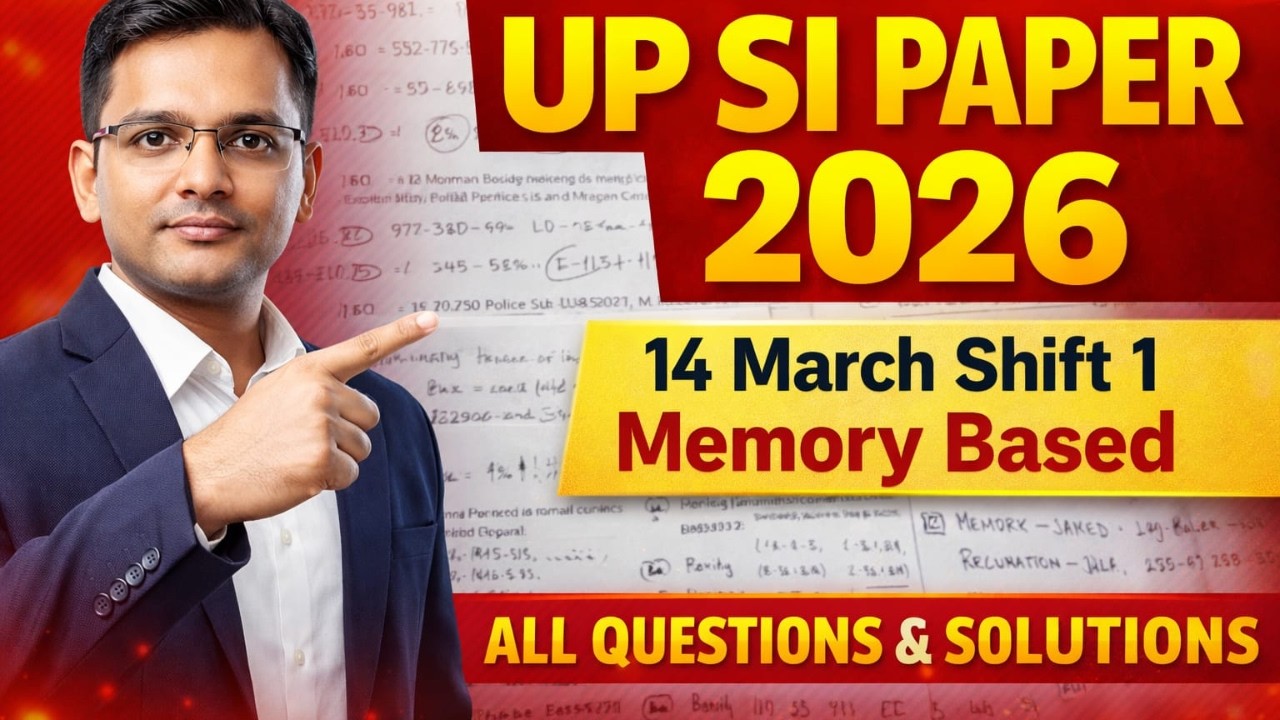 UP Police SI Memory Based Paper | 14 March 2026 Shift 1 | All Questions with Solution