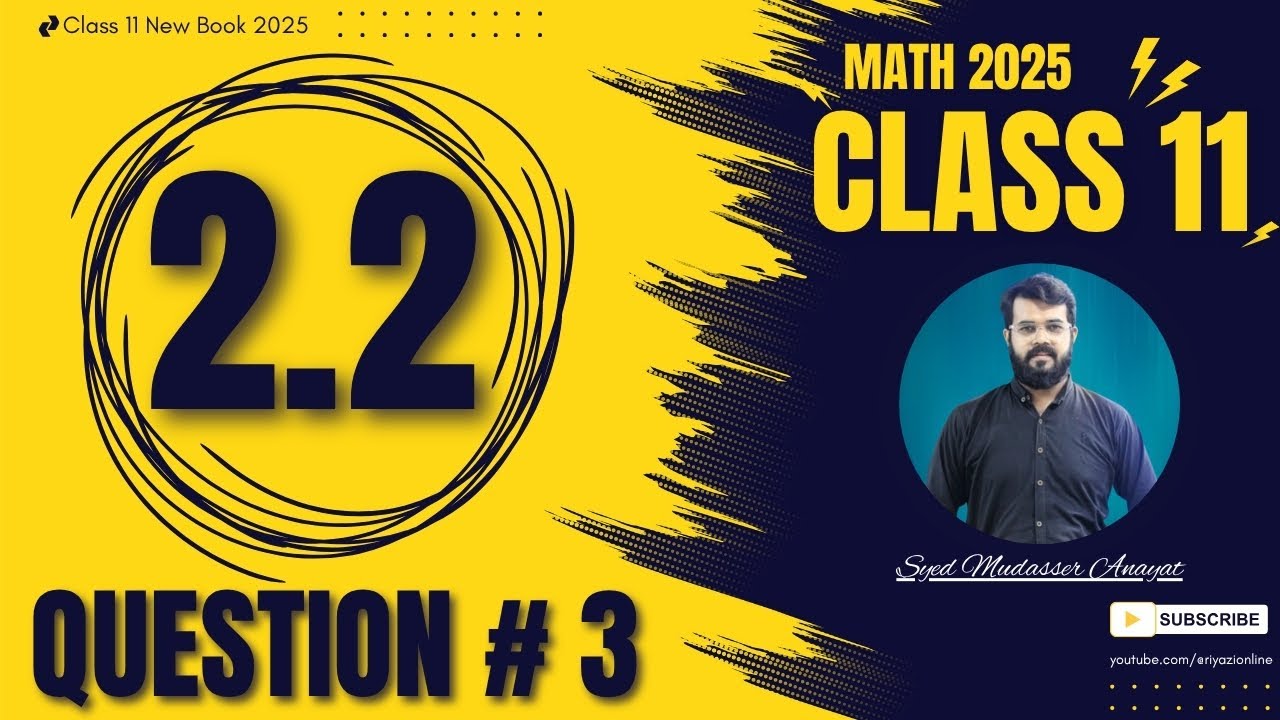 Class 11 math Exercise 2.2 question 3 complete solution Math class 11 new book 2025 | 1st Year Math