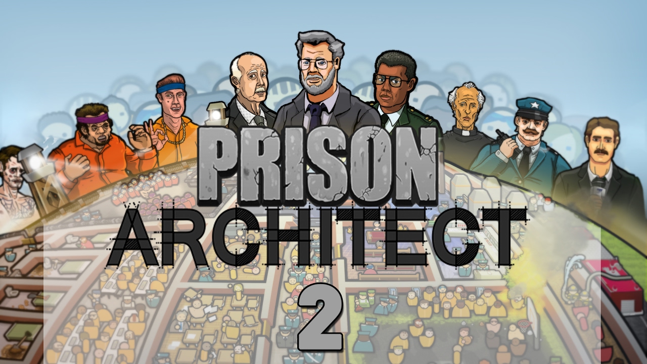 Прохождение Prison Architect: #2 - ПЕРВЫЙ БЛОК!