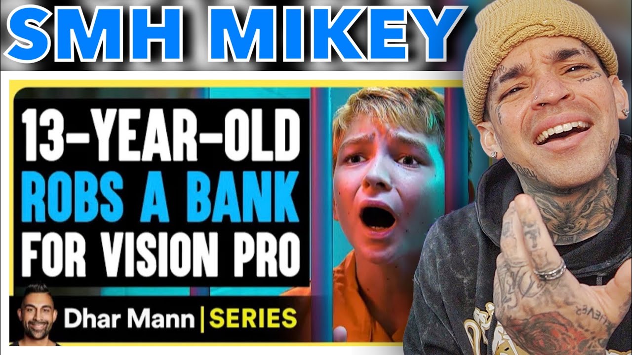 Dhar Mann - Mischief Mikey Ep. 1: 13-Year-Old Robs Bank For Vision Pro [reaction]