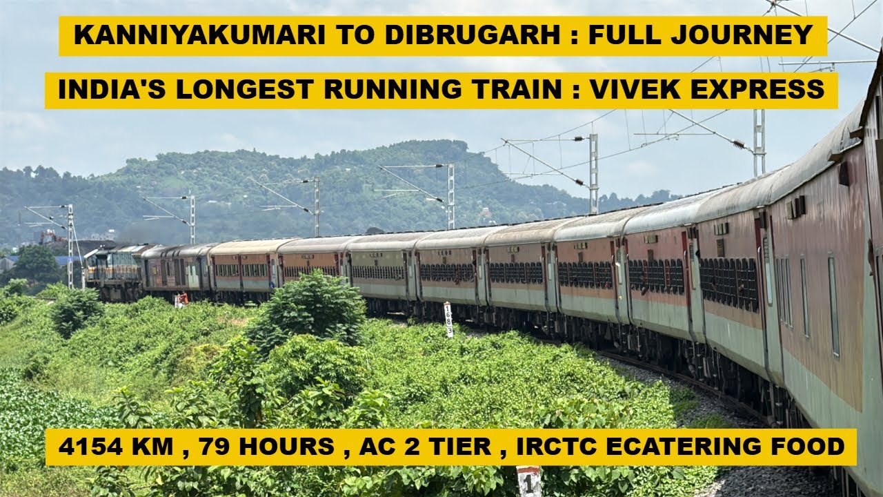 Kanniyakumari To Dibrugarh : Full Journey : India's Longest Running Train 22503 Vivek Express