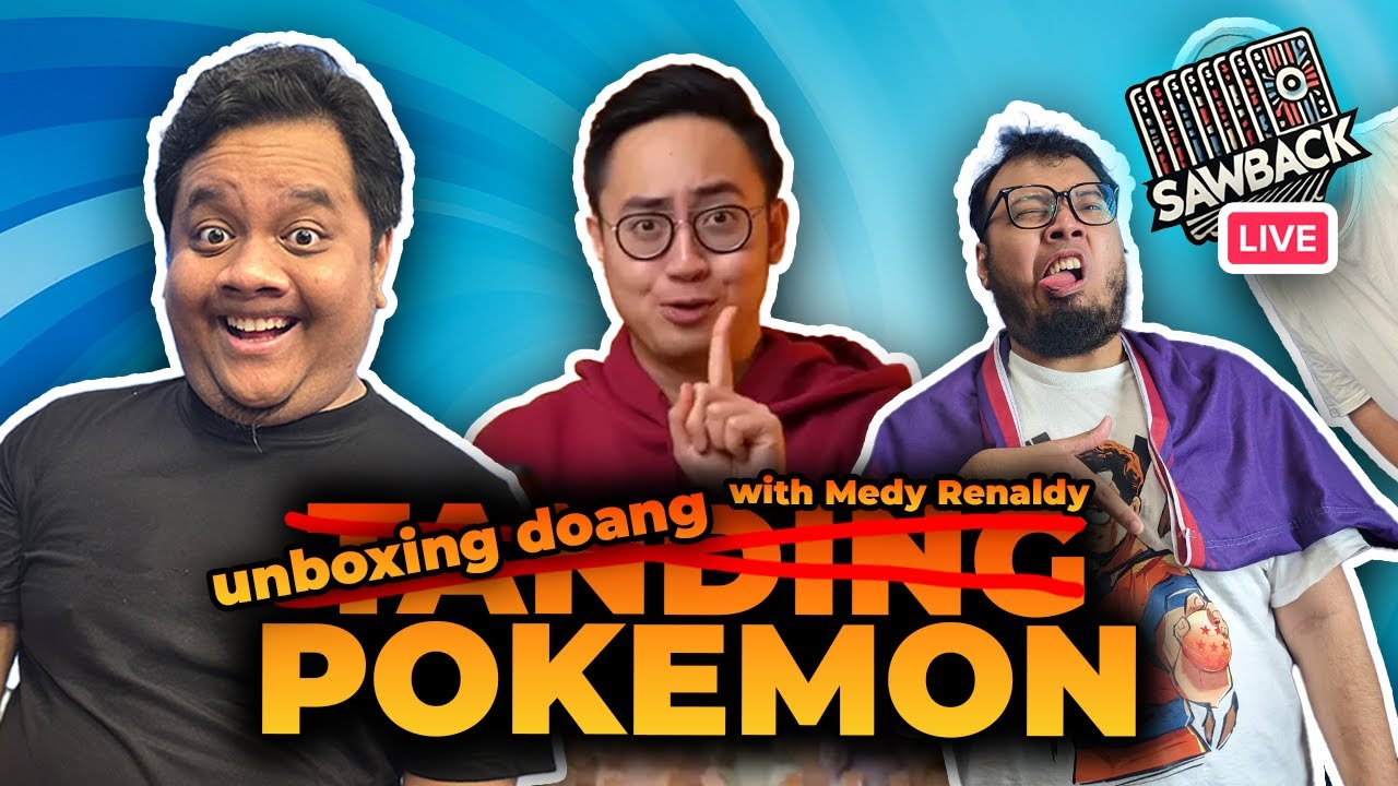 TANDING POKEMON BERSAMA @MedyRenaldy  | SAWBACK OFFICIAL!