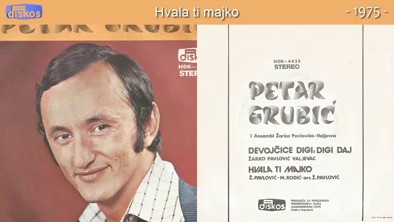 Petar Grubic - Hvala ti majko - (Audio 1975)