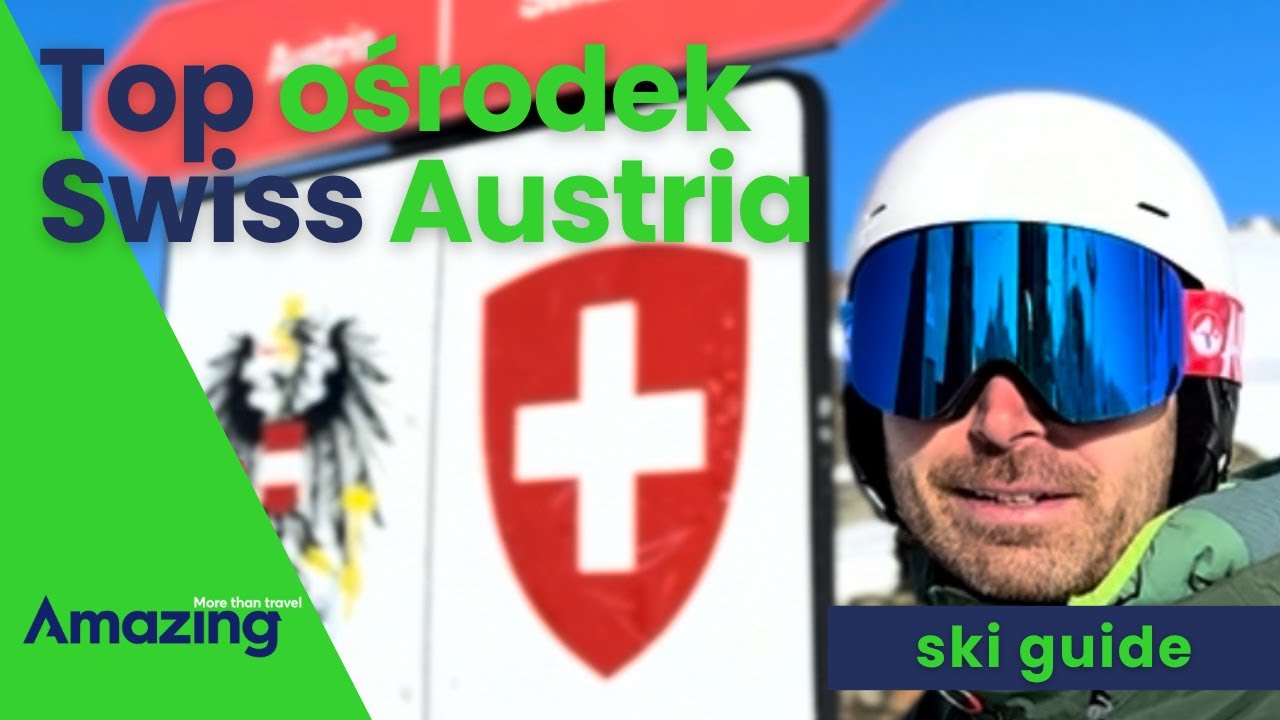 Topowy ośrodek narciarski w Alpach? Samnaun&ndash;Ischgl Silvretta Arena | trasy, opinia Amazing Travel.pl