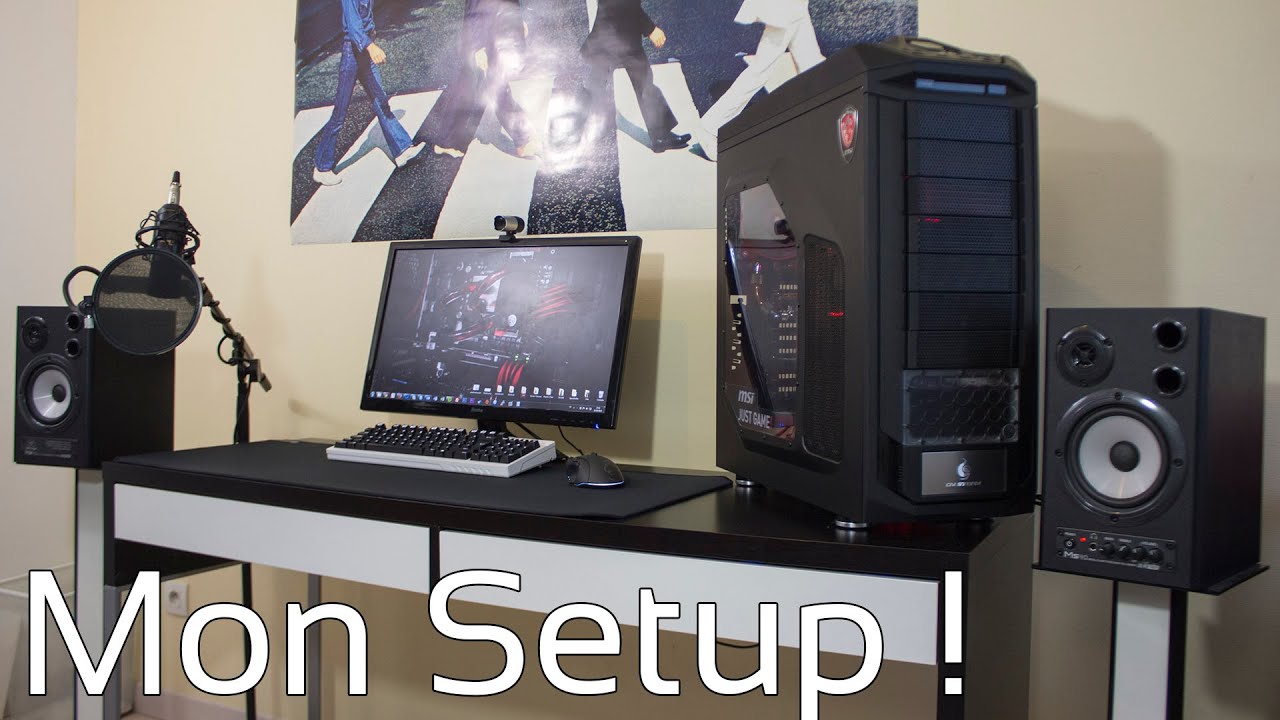 Vid&eacute;o sp&eacute;ciale 20 000 : mon Setup !
