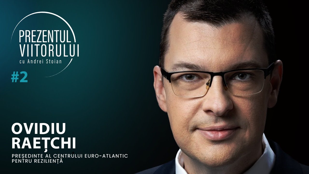 Ovidiu Raețchi: Despre Diplomație, NATO, Orient, Ucraina, reziliență, război și pace
