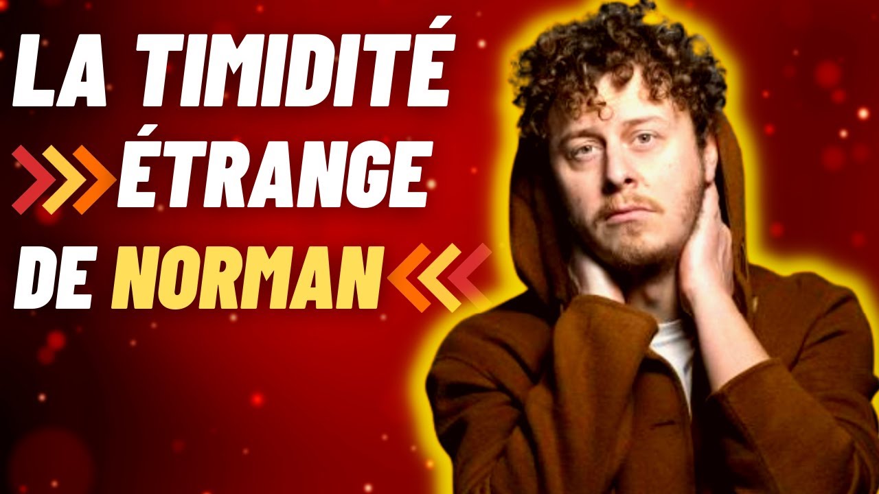 Norman : IL SE TROMPE sur les timides ! (Réaction)